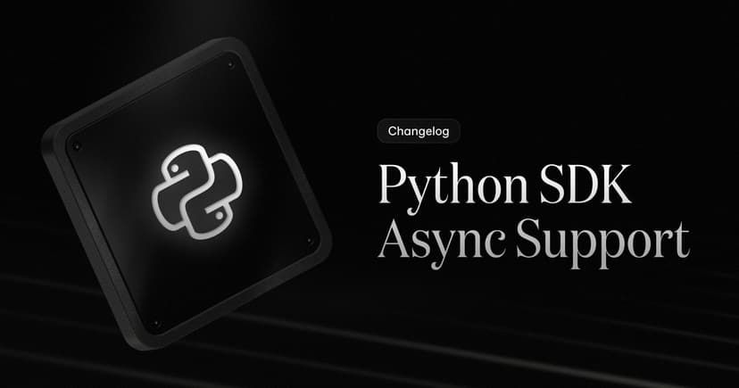 Async Support for the Python SDK